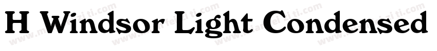 H Windsor Light Condensed BT字体转换